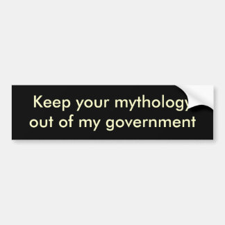 Behalten Sie Ihr mythologyout meiner Regierung Autoaufkleber