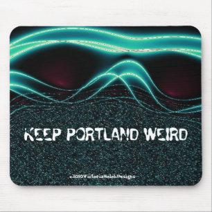 "Behalten Sie Portland sonderbares" Mousepad