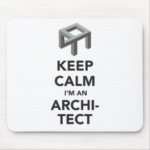 Behalten Sie Ruhe, die ich ein Architekt bin Mousepad