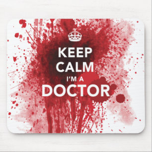 Behalten Sie Ruhe, die ich ein Doktor Bloody Mousepad