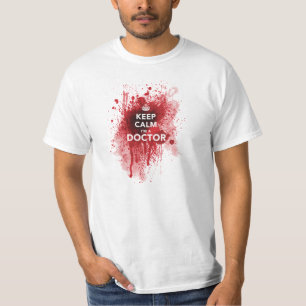 Behalten Sie Ruhe, die ich ein Doktor Bloody T-Shirt