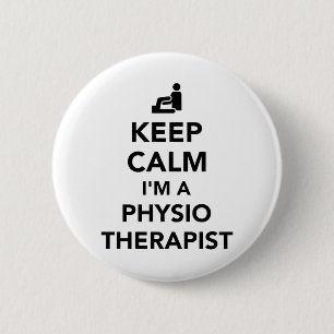 Behalten Sie Ruhe, die ich ein Physiotherapeut bin Button