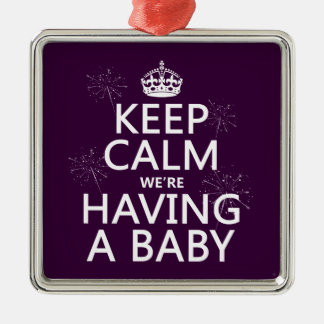 Behalten Sie Ruhe, die wir ein Baby haben (in Ornament Aus Metall