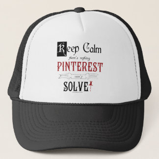 Behalten Sie Ruhe, dort ist nichts, kann Pinterest Truckerkappe