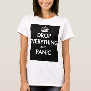 Behalten Sie Ruhe? Pfft! T-Shirt