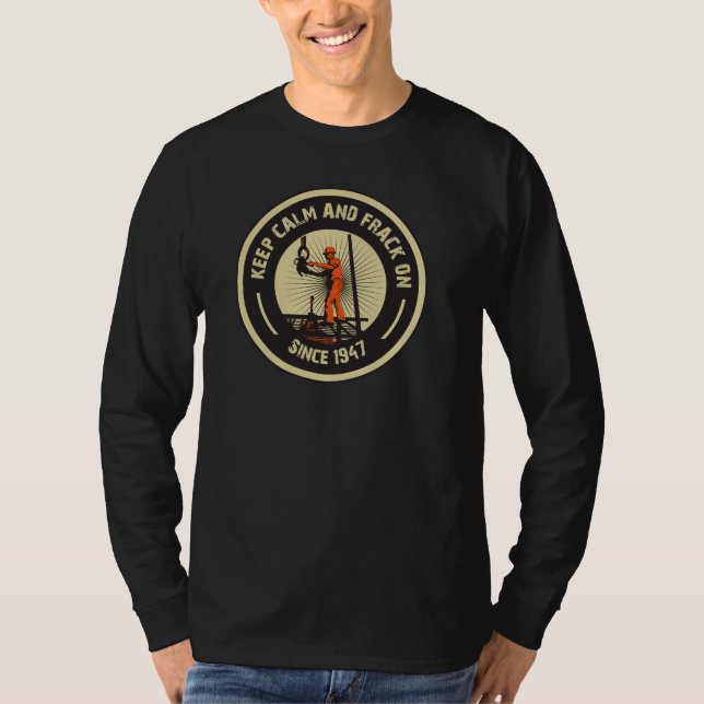 Behalten Sie Ruhe u. Frack an. Seit 1947.  T-Shirt (Vorderseite)