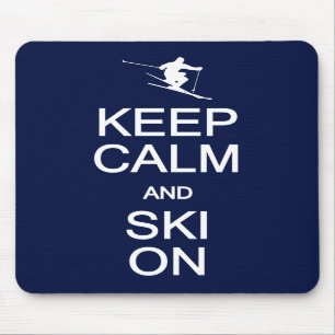 Behalten Sie Ruhe u. Ski auf mousepad