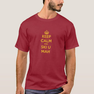 Behalten Sie Ruhe u. Ski U Milliamperestunde T-Shirt