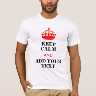 Behalten Sie Ruhe und addieren Sie Ihren T-Shirt