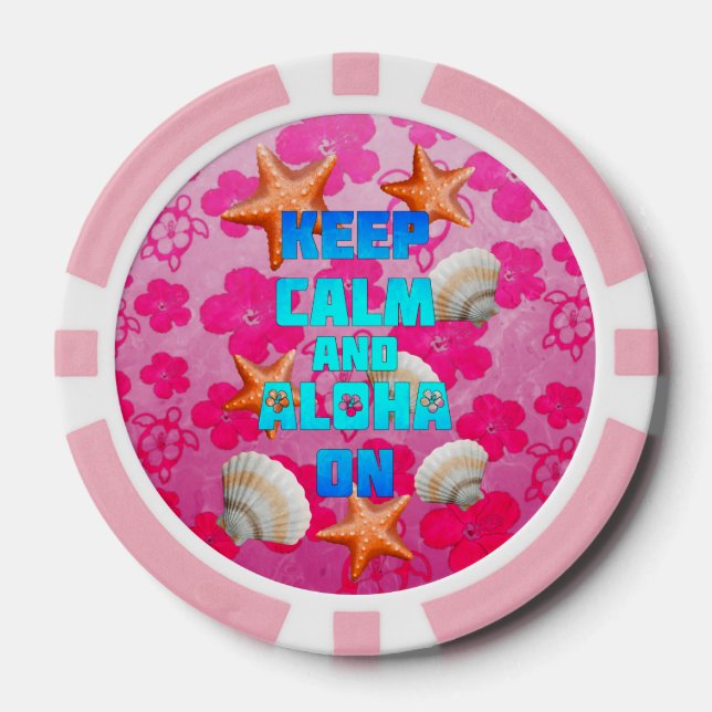 Behalten Sie Ruhe und Aloha an Pokerchips (Vorderseite)