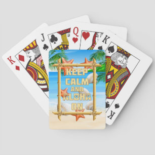 Behalten Sie Ruhe und Aloha an Spielkarten