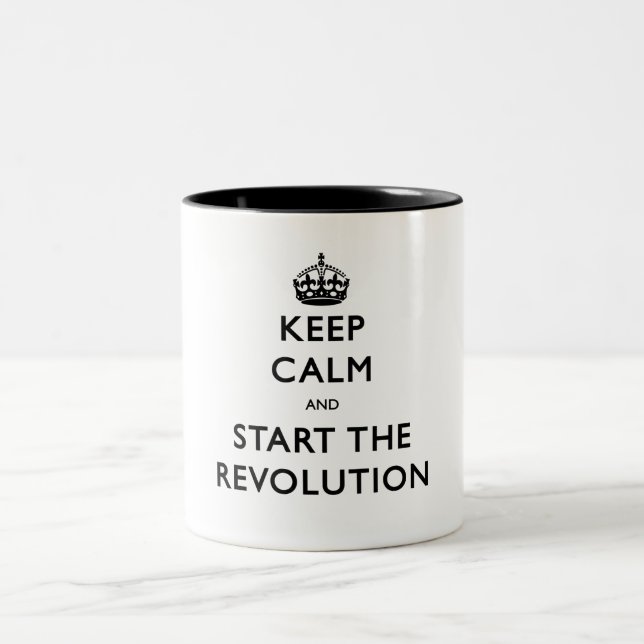 Behalten Sie Ruhe und beginnen Sie die Revolution Zweifarbige Tasse (Mittel)