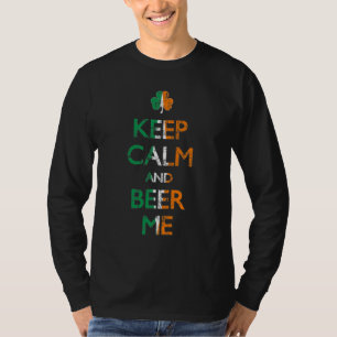 Behalten Sie Ruhe und Bier ich irisches T-Shirt