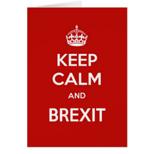 Behalten Sie Ruhe und Brexit