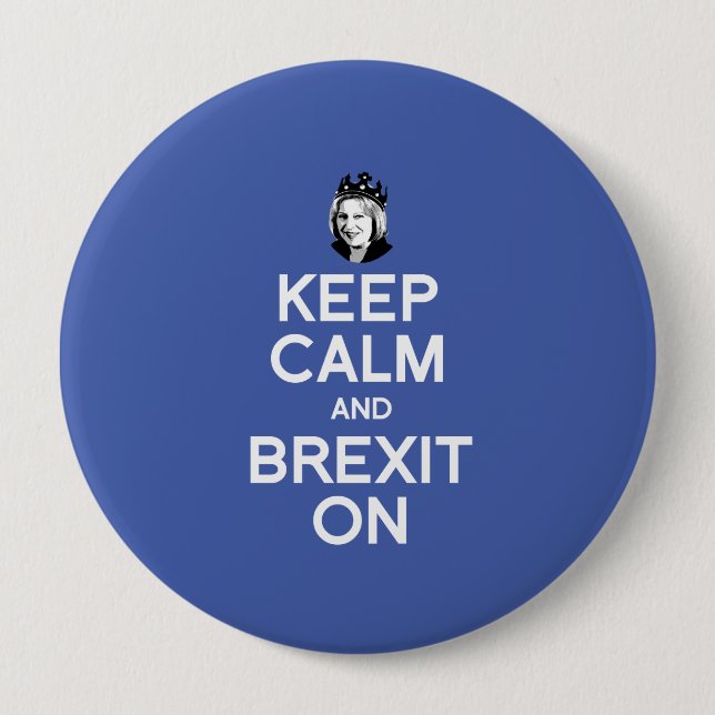 Behalten Sie Ruhe und Brexit auf Theresa kann -- - Button (Vorderseite)