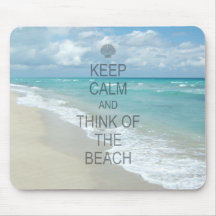 Behalten Sie Ruhe und denken Sie an den Strand