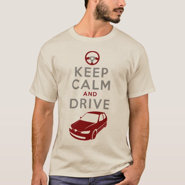 Behalten Sie Ruhe und fahren Sie -306 - /version3 T-Shirt (Vorderseite)
