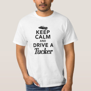 Behalten Sie Ruhe und fahren Sie einen Tucker T - T-Shirt