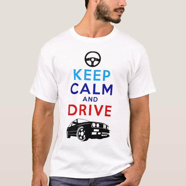 Behalten Sie Ruhe und fahren Sie - M3 /version2 T-Shirt (Vorderseite)