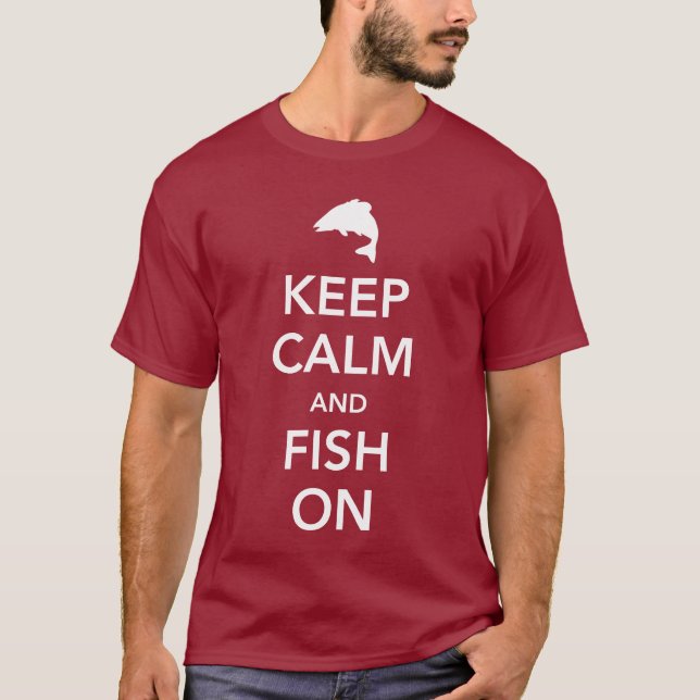 Behalten Sie Ruhe und Fische an T-Shirt (Vorderseite)
