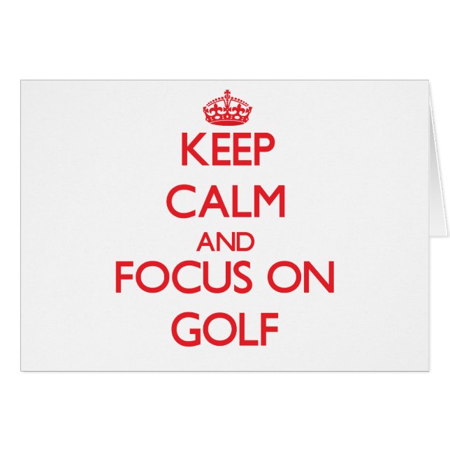 Behalten Sie Ruhe und Fokus auf Golf (Vorderseite (Horizontal))