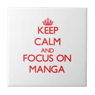 Behalten Sie Ruhe und Fokus auf Manga Fliese