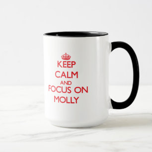 Behalten Sie Ruhe und Fokus auf Molly Tasse