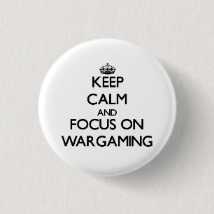 Behalten Sie Ruhe und Fokus auf Wargaming Button