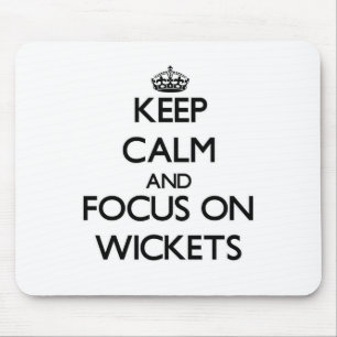 Behalten Sie Ruhe und Fokus auf Wickets Mousepad