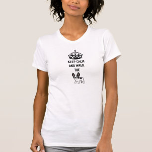 Behalten Sie Ruhe und gehen Sie der T - Shirt der