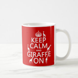 Behalten Sie Ruhe und Giraffe auf (fertigen Sie Tasse
