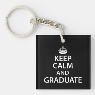 Behalten Sie Ruhe und graduieren Sie lustigen Schlüsselanhänger