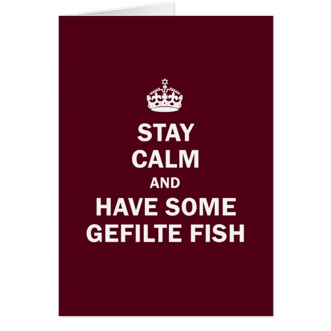 Behalten Sie Ruhe und haben Sie einige Gefilte (Vorne)