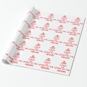 Behalten Sie Ruhe und hören Sie auf die Hebamme Geschenkpapier