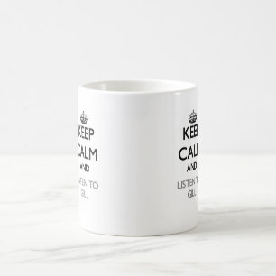 Behalten Sie Ruhe und hören Sie zur Kieme Kaffeetasse