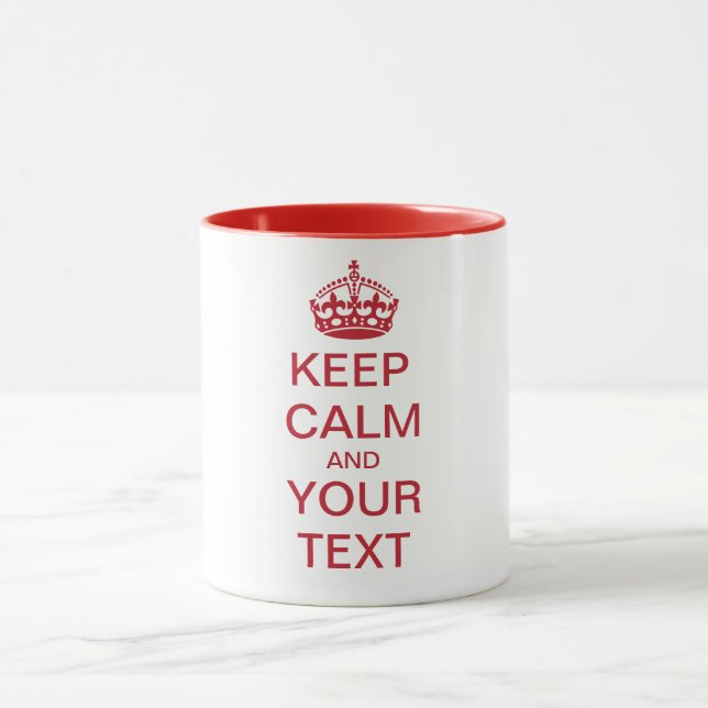 BEHALTEN Sie RUHE und IHREN TEXT Tasse (Zentrum)