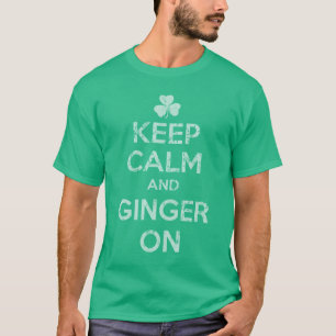 Behalten Sie Ruhe und Ingwer an T-Shirt