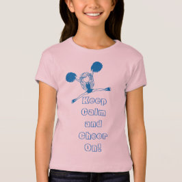 Behalten Sie Ruhe und jubeln Sie an - blauer T-Shirt