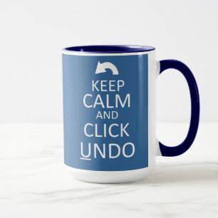 Behalten Sie Ruhe und Klicken, - kundengebundene Tasse