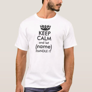 Behalten Sie Ruhe und lassen Sie (addieren Sie T-Shirt