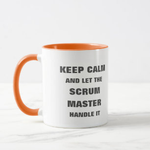 Behalten Sie Ruhe und lassen Sie den Scrummeister Tasse