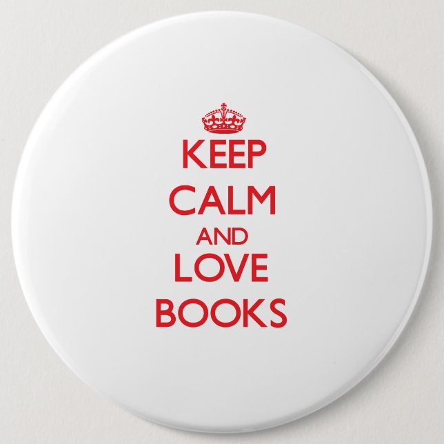 Behalten Sie Ruhe und Liebe Bücher Button (Vorderseite)
