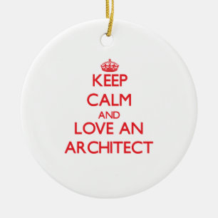 Behalten Sie Ruhe und Liebe ein Architekt Keramik Ornament