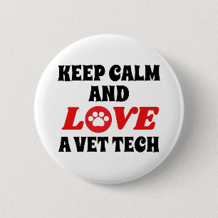 Behalten Sie Ruhe und Liebe ein TierarztTech Button