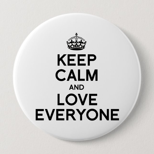BEHALTEN Sie RUHE UND LIEBE EVERYONE.png Button (Vorderseite)