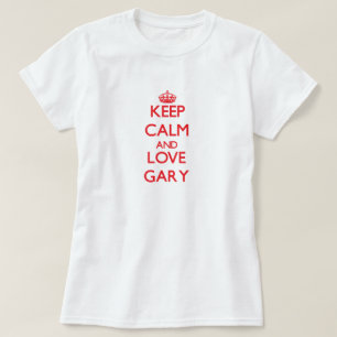 Behalten Sie Ruhe und Liebe Gary T-Shirt