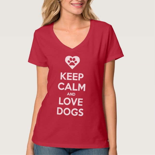 Behalten Sie Ruhe-und Liebe-HundeShirt T-Shirt (Vorderseite)