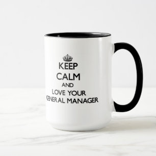 Behalten Sie Ruhe und Liebe Ihr Generaldirektor Tasse