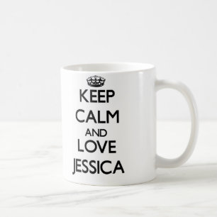 Behalten Sie Ruhe und Liebe Jessica Tasse