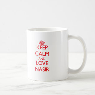 Behalten Sie Ruhe und Liebe Nasir Tasse